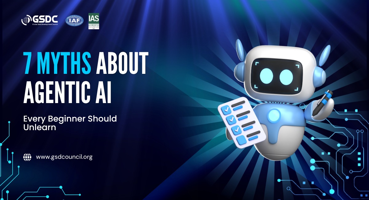 7 Myths About Agentic AI Every Beginner Should Unlearn