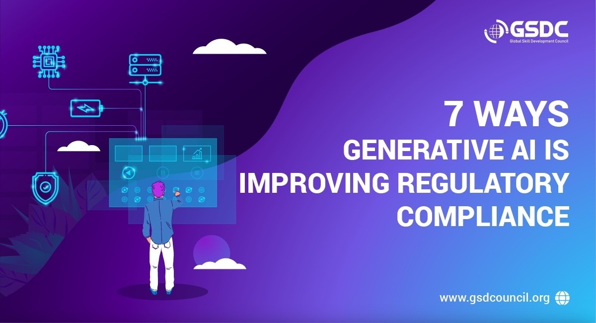 7 Ways Generative AI Is Improving Regulatory Compliance