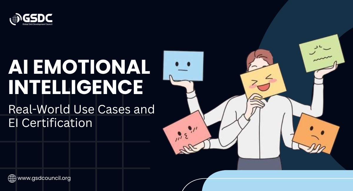 AI Emotional Intelligence: Real-World Use Cases and EI Certification