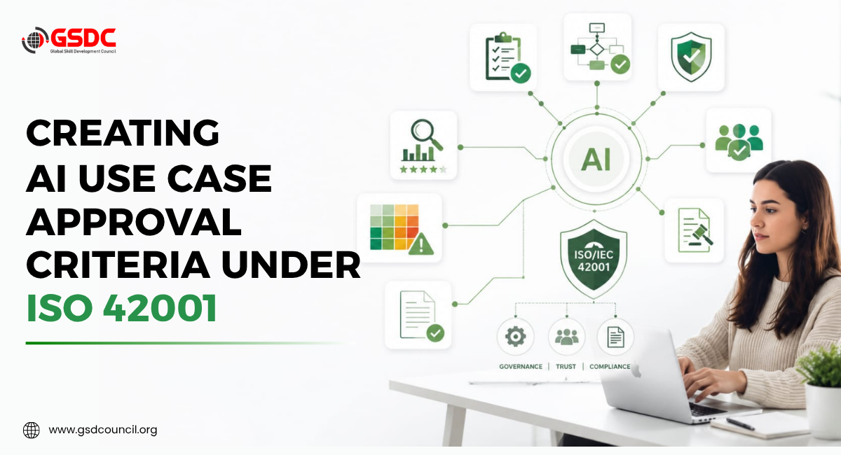 Creating AI Use Case Approval Criteria Under ISO 42001