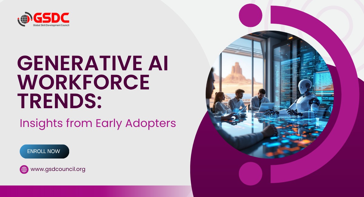 Generative AI Workforce Trends: Insights from Early Adopters