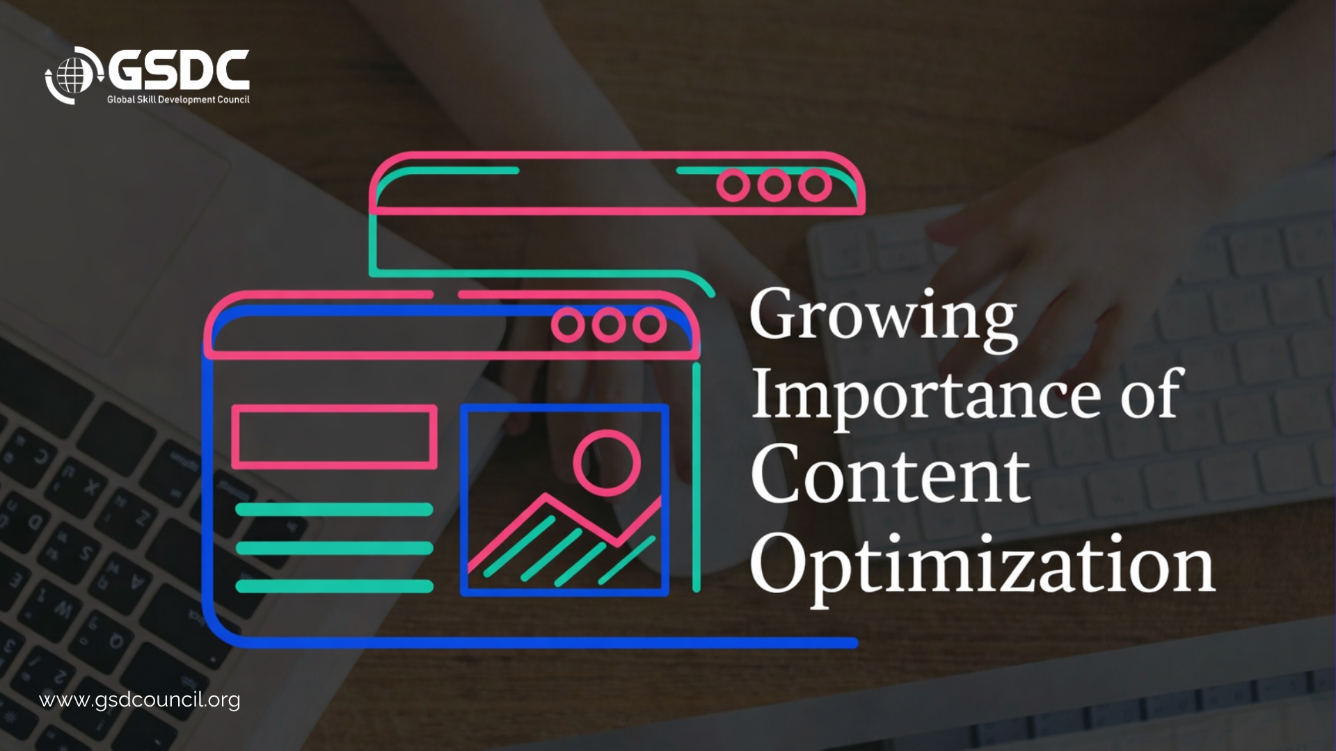 Growing Importance of Content Optimization