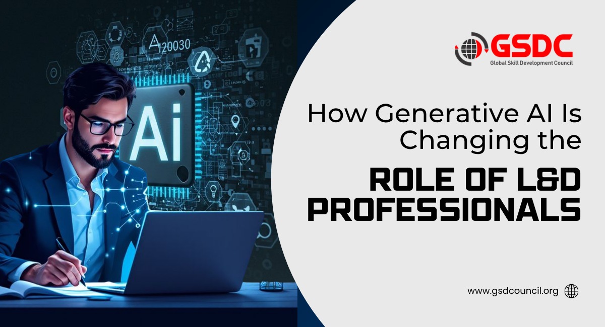 How Generative AI Is Changing the Role of L&D Professionals
