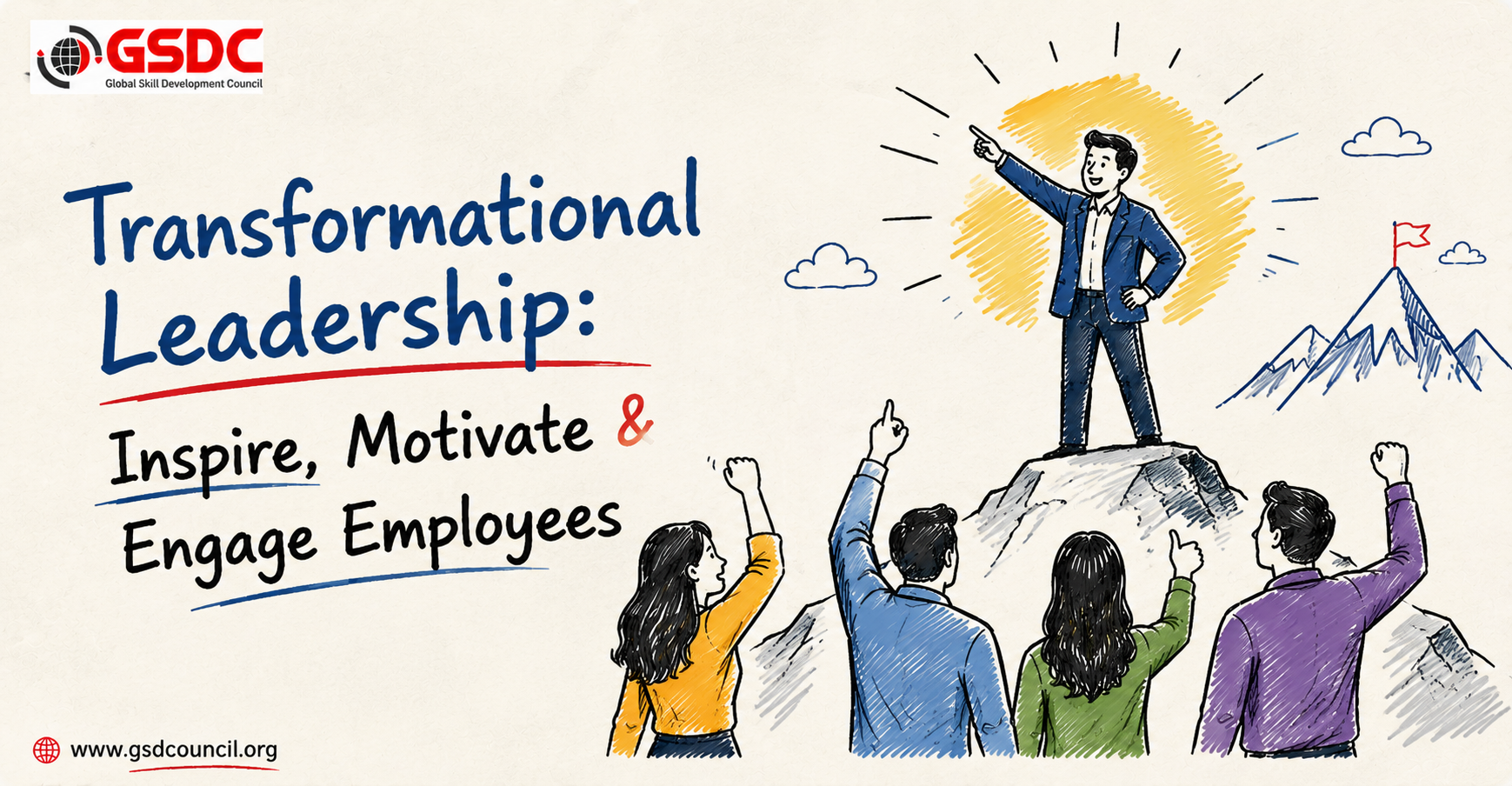 Transformational Leadership: Inspire, Motivate & Engage Employees