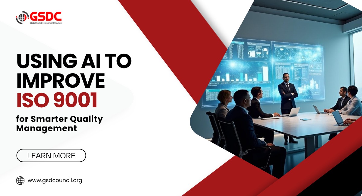 Using AI to Improve ISO 9001 for Smarter Quality Management