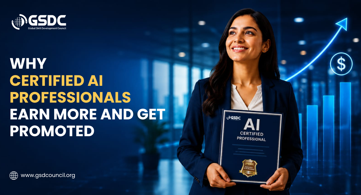Why Certified AI Professionals Earn More and Get Promoted