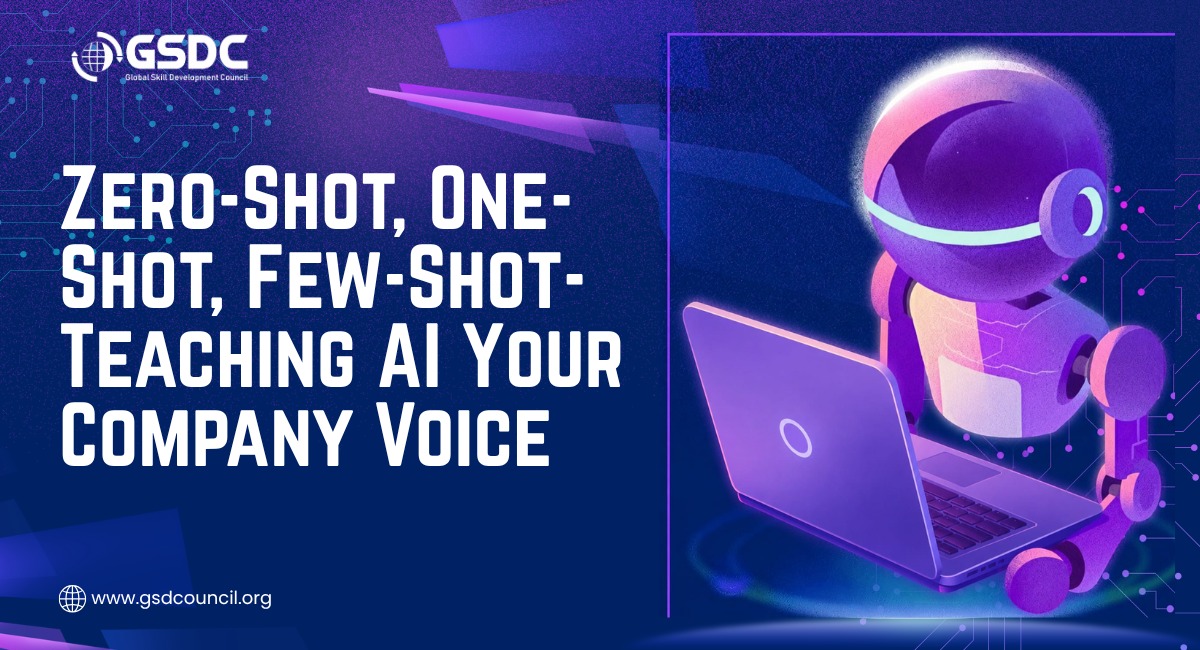 Zero-Shot, One-Shot, Few-Shot-Teaching AI Your Company Voice